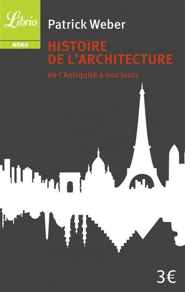 Histoire de l'architecture : de l'Antiquité à nos jours