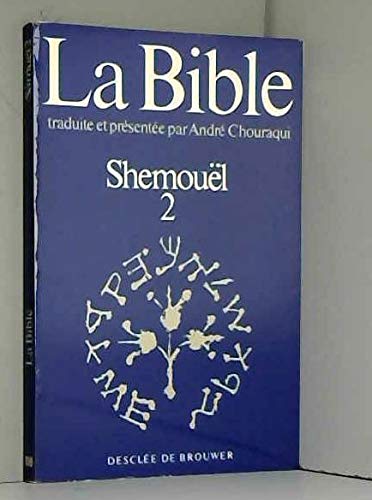 La bible. shemouël -2-.