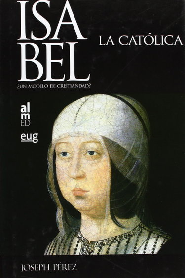 Couverture de Isabel la Católica: ¿Un modelo de Cristiandad?