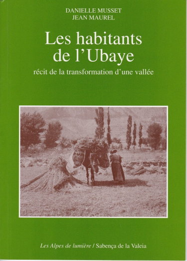 Couverture de Alpes de lumière (Les), n° 94. Les Habitants de l'Ubaye : récit de transformation d'une vallée