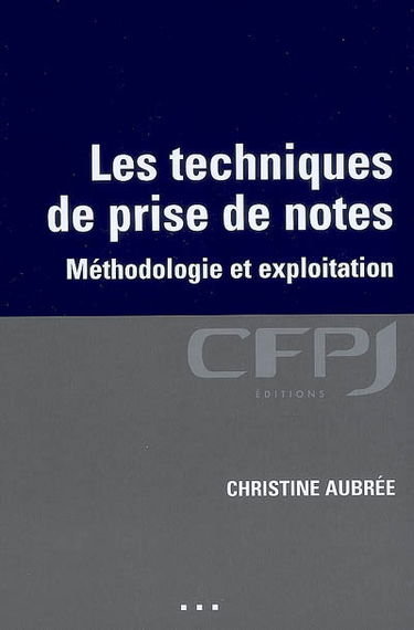 Les techniques de prise de notes : méthodologie et exploitation