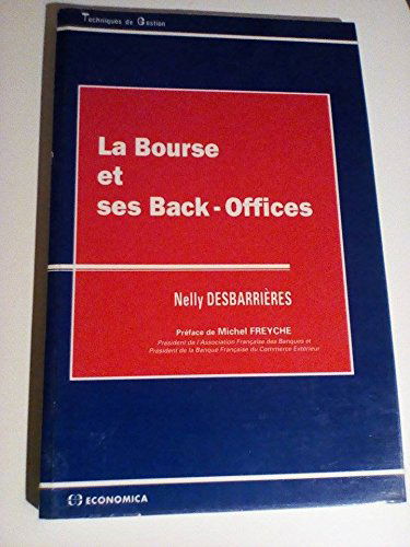 La bourse et ses back-offices