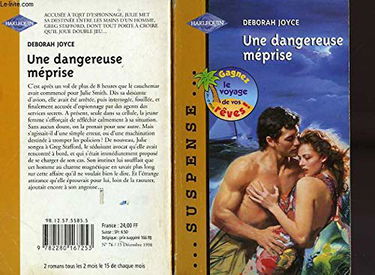 UNE DANGEREUSE MEPRISE