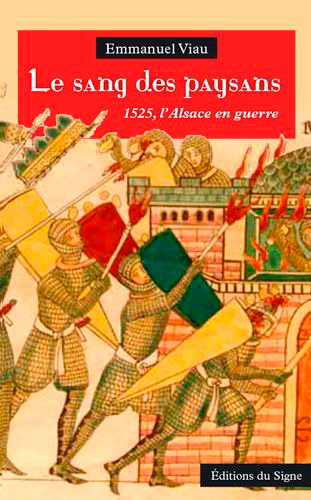 Couverture de Le sang des paysans : 1525, l'Alsace en guerre