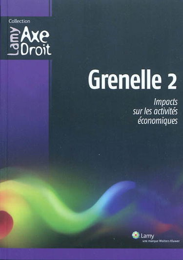 Grenelle 2 : impacts sur les activités économiques
