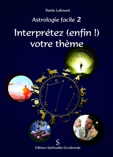 Couverture de Astrologie facile 2 : interprétez (enfin !) votre thème