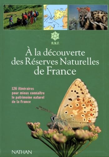 A la découverte des réserves naturelles de France, édition 1997