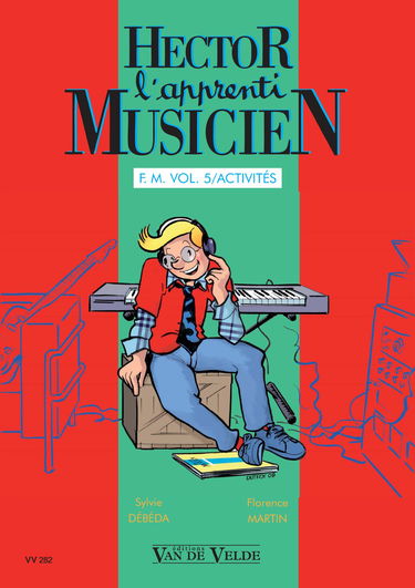 HECTOR, L'APPRENTI MUSICIEN VOL.5 --- FORMATION MUSICALE