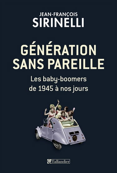 Génération sans pareille : les baby-boomers, de 1945 à nos jours
