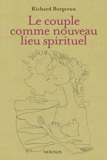 Le couple comme nouveau lieu spirituel