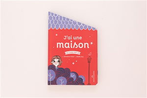J'ai une maison : un livre pop-up