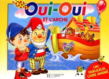 Oui-Oui et l'arche