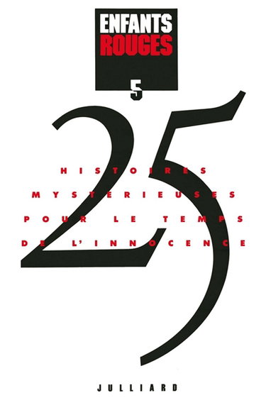 Couverture de Enfants rouges : 25 histoires mystérieuses pour le temps de l'innocence
