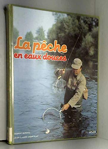 La Pêche en eau douce