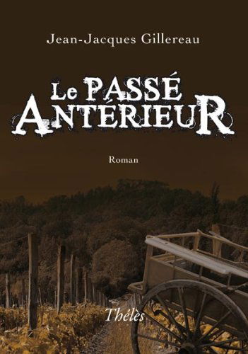 Le Passe Anterieur