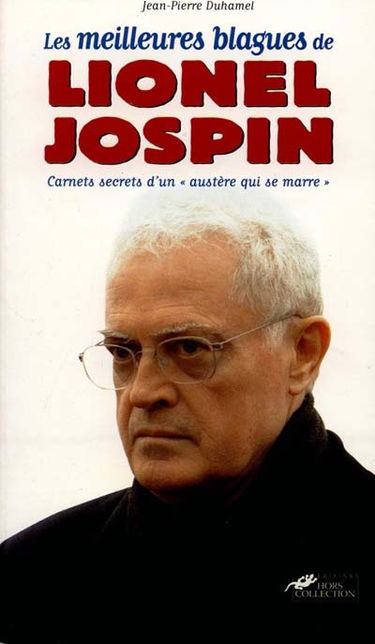 Les meilleures blagues de Lionel Jospin