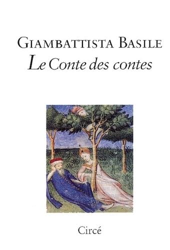 Le conte des contes ou Le divertissement des petits enfants
