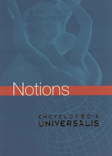 Les notionnaires. Vol. 1. Notions