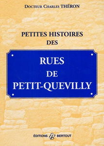 Petites histoires des rues de Petit-Quevilly