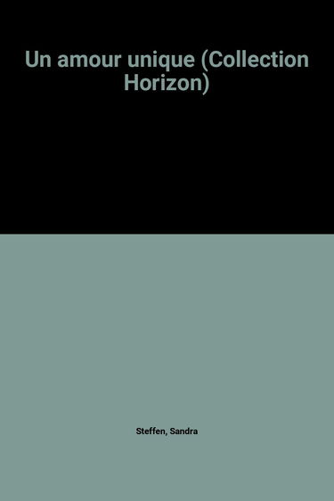 UN AMOUR UNIQUE