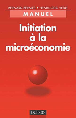 Initiation à la microéconomie : Manuel