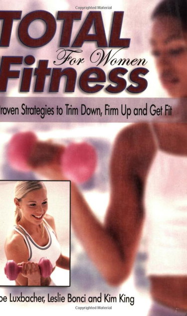 Couverture de Total Fitness for Women: Proven Strategies to Trim Down, Firm Up and Get Fit