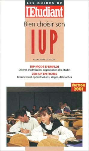 Bien choisir son IUP