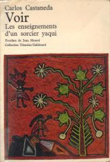 Voir - les enseignements d'un sorcier yaqui.