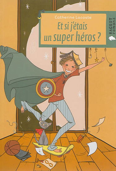 Et si j'étais un super-héros ?