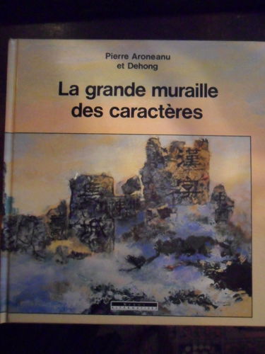 La Grande muraille des caractères
