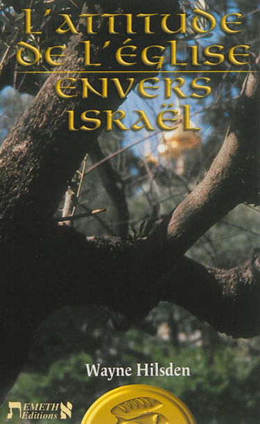 L'attitude de l'Eglise envers Israël
