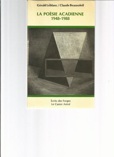 La poésie acadienne : 1948-1988