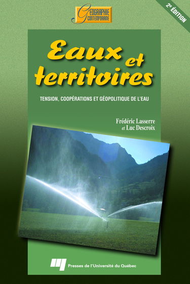 Eaux et territoires: Tensions, coopérations et géopolitique de l'eau