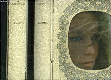 FEMME - 2 VOLUMES - TOME I+II - LE CORPS ET L'AME - LA CONDITION FEMININE -Sommaire : Tome I : Le féminin est-il vraiment le sexe fort ? - Les trois ages de la vie d'une femme - Une grande aventure :