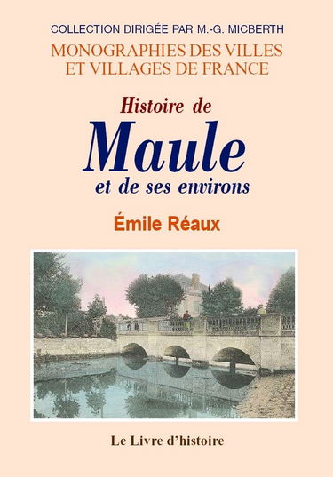 Maule et ses environs (histoire de)