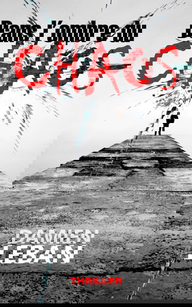 Dans l'ombre du chaos