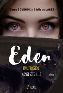 Eden LIVRE TROISIÈME AINSI SOIT-ELLE