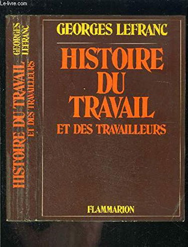 Histoire du travail et des travailleurs