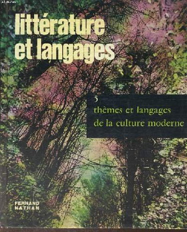 Couverture de Litterature et langages. les genres et les themes. 5. themes et langages de la culture moderne. la diffusion du livre. le theâtre, la poesie et le roman d'aujourd'hui. les metamorphoses de la critique. textes et travaux.