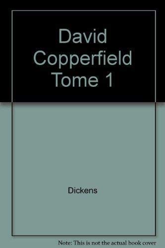 David Copperfield Tome 1
