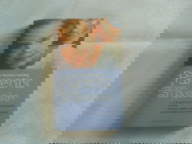 PARENTS EFFICACES AU QUOTIDIEN: Tome 2