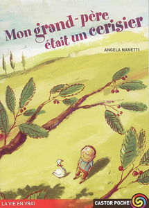 Mon grand-père était un cerisier