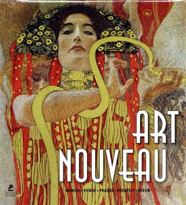 Art nouveau : Munich, Vienne, Prague, Budapest, Berlin. Art nouveau : München, Wien, Praha, Budapest, Berlin