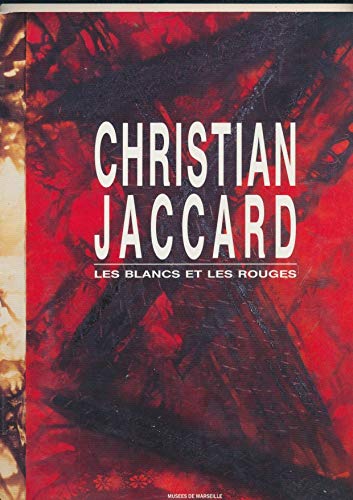 Christian Jaccard, les blancs et les rouges : 1983-1989