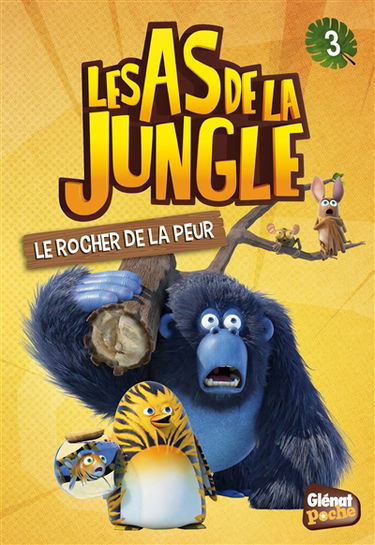 Les as de la jungle. Vol. 3. Le rocher de la peur