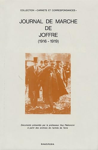 Journal de marche de Joffre : 1916-1919