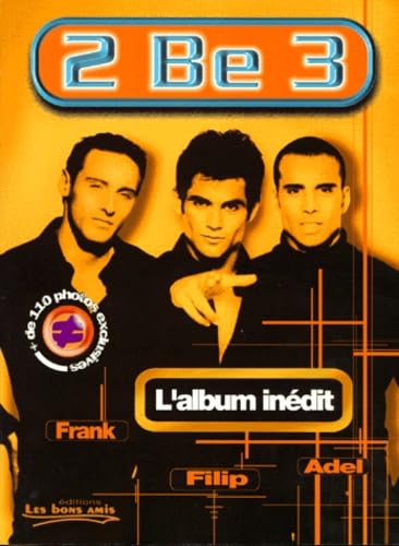 2 be 3 : l'album inédit