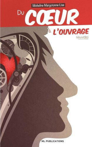 Du coeur à l'ouvrage