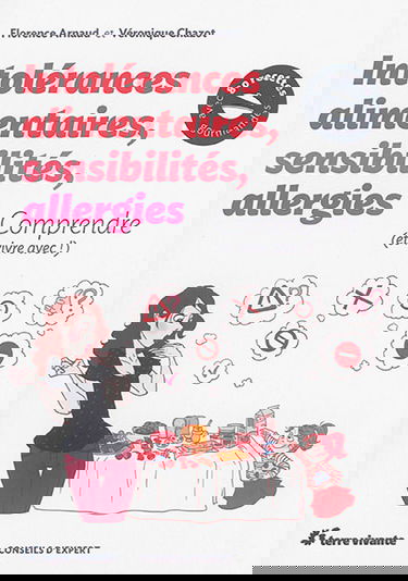 Intolérances alimentaires, sensibilités, allergies : comprendre (et vivre avec !)