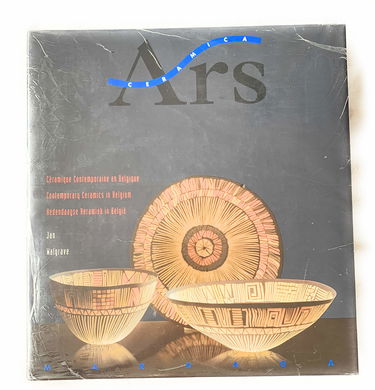 Ars ceramica : céramique contemporaine en Belgique